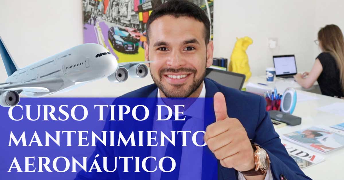 Curso Tipo de Mantenimiento Aeronáutico