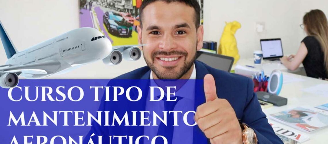 Curso Tipo de Mantenimiento Aeronáutico
